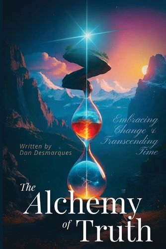 The Alchemy of Truth