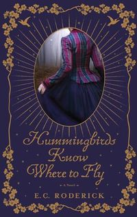 Cover image for Hummingbirds Know Where to Fly