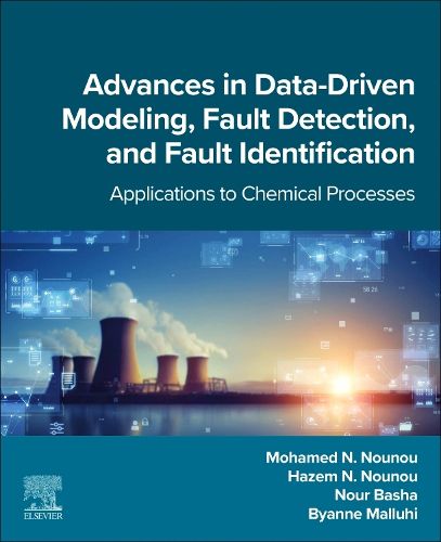 Cover image for Advances in Data-Driven Modeling, Fault Detection, and Fault Identification