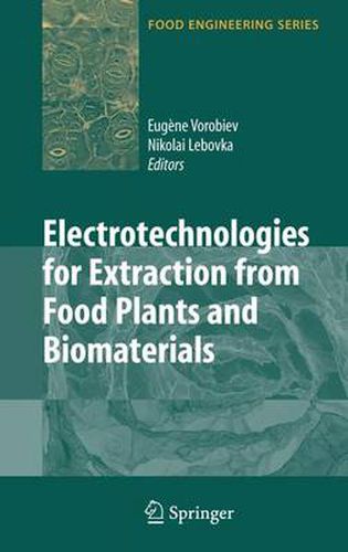 Cover image for Electrotechnologies for Extraction from Food Plants and Biomaterials