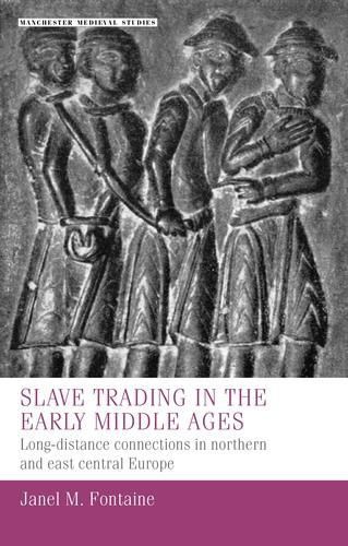 Slave Trading in the Early Middle Ages