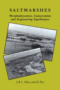 Cover image for Saltmarshes: Morphodynamics, Conservation and Engineering Significance