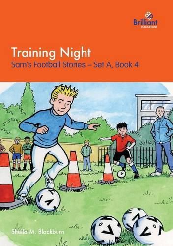 Training Night: Sam's Football Stories - Set A, Book 4