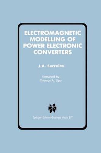 Cover image for Electromagnetic Modelling of Power Electronic Converters