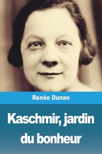 Cover image for Kaschmir, jardin du bonheur