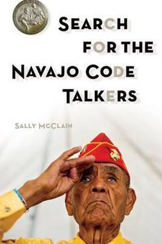 Cover image for Search for the Navajo Code Talkers