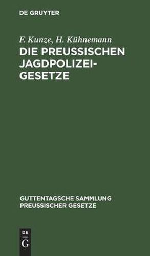 Cover image for Die Preussischen Jagdpolizeigesetze