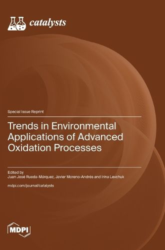 Cover image for Trends in Environmental Applications of Advanced Oxidation Processes