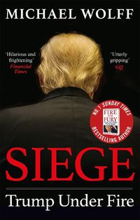 Cover image for Siege: Trump Under Fire