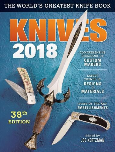 Cover image for Knives 2018: The World's Greatest Knife Book
