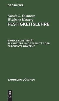 Cover image for Elastizitat, Plastizitat und Stabilitat der Flachentragwerke