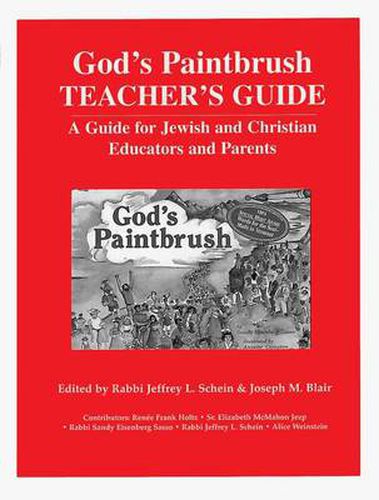 Cover image for God's Paintbrush Teacher's Guide: A Guide for Jewish and Christian Educators and Parents
