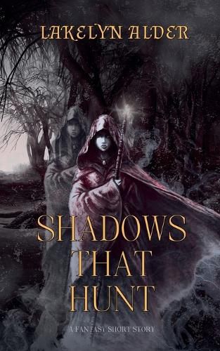 Cover image for Shadows That Hunt