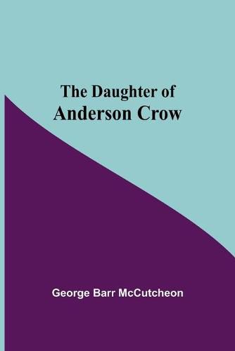 The Daughter Of Anderson Crow