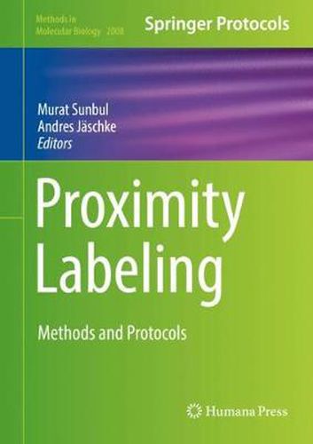 Cover image for Proximity Labeling: Methods and Protocols