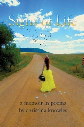 Cover image for Signs of Life: A Memoir in Poems