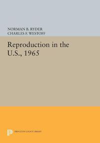 Cover image for Reproduction in the U.S., 1965