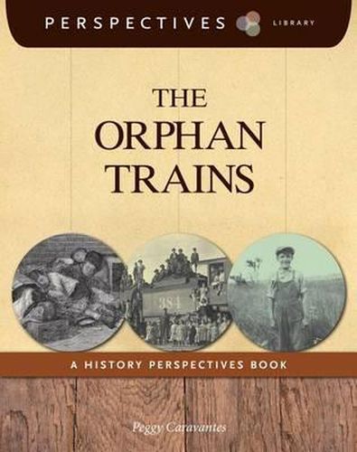 Cover image for The Orphan Trains: A History Perspectives Book