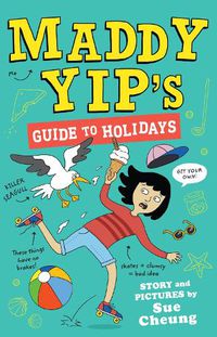 Cover image for Maddy Yip's Guide to Holidays