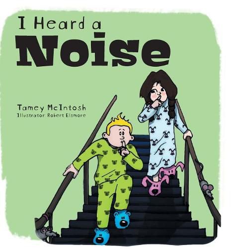 Cover image for I Heard a Noise: (...in our backyard)