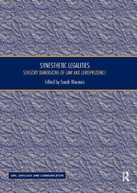 Cover image for Synesthetic Legalities: Sensory Dimensions of Law and Jurisprudence