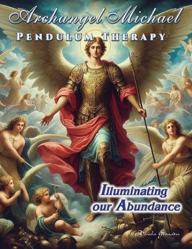 Cover image for Archangel Michael Pendulum Therapy