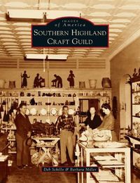 Cover image for Southern Highland Craft Guild