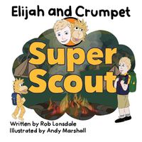 Cover image for Elijah and Crumpet Super Scout