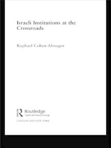 Cover image for Israeli Institutions at the Crossroads