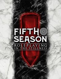 Cover image for The Fifth Season Roleplaying Game