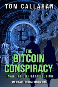 Cover image for The Bitcoin Conspiracy