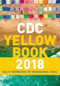 Cover image for CDC Yellow Book 2018: Health Information for International Travel