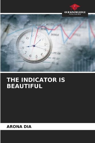 Cover image for The Indicator Is Beautiful