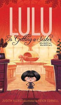 Cover image for Lulu Is Getting a Sister: (Who Wants Her? Who Needs Her?)
