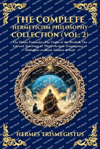 Cover image for The Complete Hermeticism Philosophy Collection (Vol. 2)