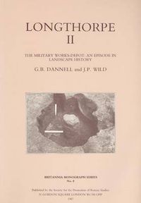 Cover image for Longthorpe II: The Military Works Depot: An Episode in Landscape History