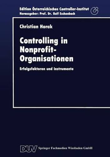 Cover image for Controlling in Nonprofit-Organisationen: Erfolgsfaktoren Und Instrumente