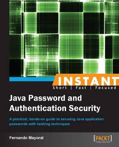Cover image for Instant Java Password and Authentication Security