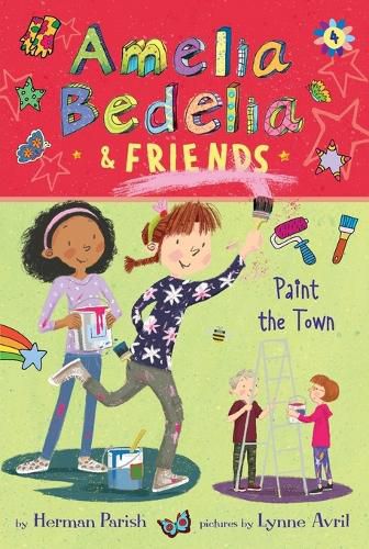 Cover image for Amelia Bedelia & Friends #4: Amelia Bedelia & Friends Paint the Town