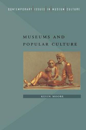 Cover image for Museums and Popular Culture