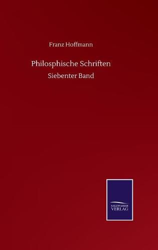 Cover image for Philosphische Schriften: Siebenter Band