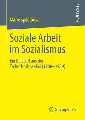 Cover image for Soziale Arbeit Im Sozialismus: Ein Beispiel Aus Der Tschechoslowakei (1968-1989)