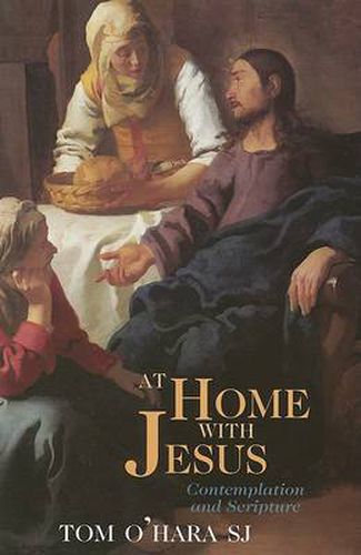 Cover image for At Home with Jesus: Contemplation and Scripture