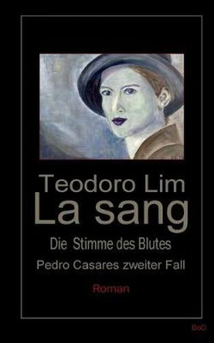 Cover image for La Sang - Die Stimme des Blutes: Pedro Casares zweiter Fall