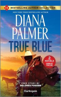 Cover image for True Blue & Sheriff in the Saddle