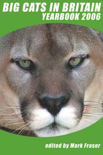 Cover image for Big Cats in Britain Yearbook 2006