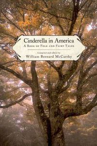 Cover image for Cinderella in America: A Book of Folk and Fairy Tales