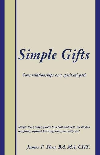 Cover image for Simple Gifts: Your relationships as a spiritual path