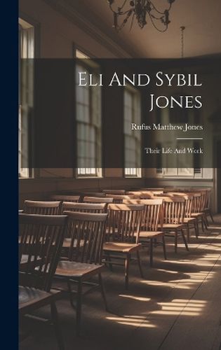 Eli And Sybil Jones