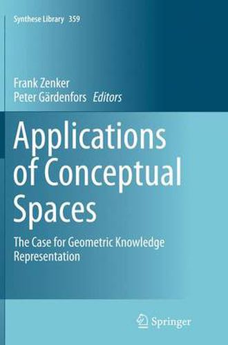 Cover image for Applications of Conceptual Spaces: The Case for Geometric Knowledge Representation